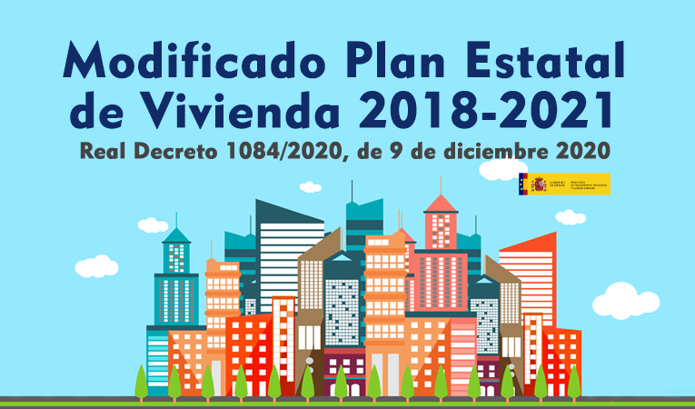 Cambios en el Plan Estatal de Vivienda 2018-2021: plazos ampliados, ayudas para arrendatarios afectados por COVID19 y para comprar en pueblos pequeños.